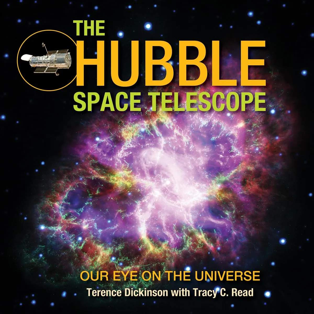 The Hubble Space Telescope: Our Eye on the Universe Hardcover  Illustrated, September 27, 2019